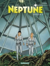 Neptune - Épisode 2