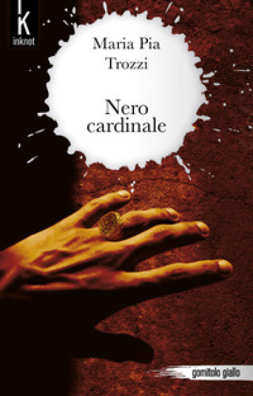 Nero cardinale - Maria Pia Trozzi