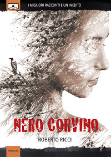 Nero corvino - Roberto Ricci