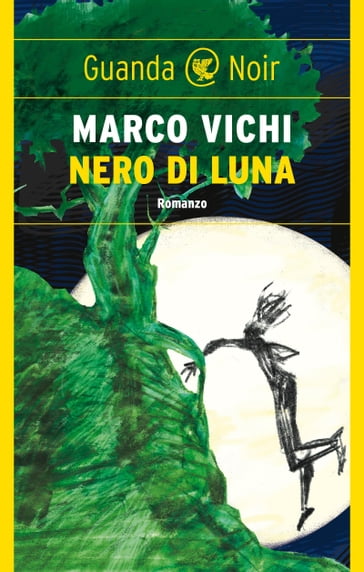 Nero di luna - Marco Vichi