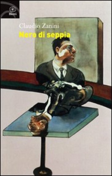 Nero di seppia - Claudio Zanini