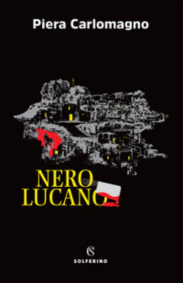 Nero lucano - Piera Carlomagno