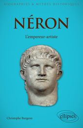 Néron - L empereur-artiste