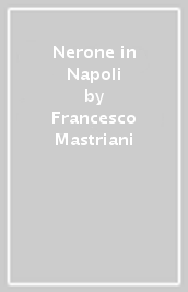 Nerone in Napoli