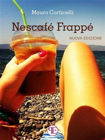 Nescafé Frappé - Nuova Edizione - Mauro Corticelli