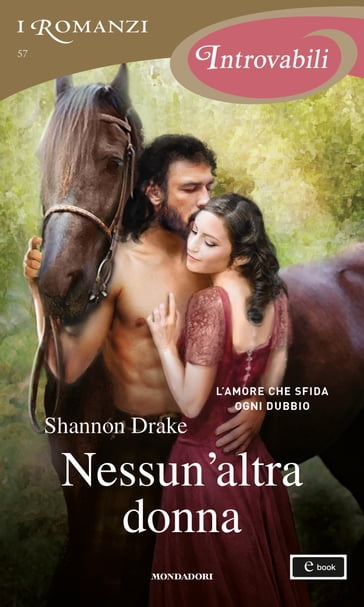 Nessun'altra donna (I Romanzi Introvabili) - Shannon Drake