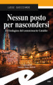 Nessun posto per nascondersi. Un indagine del commissario Cataldo