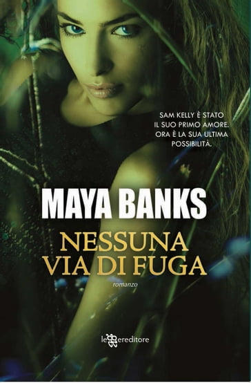 Nessuna via di fuga - Maya Banks