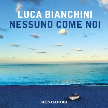 Nessuno come noi - Luca Bianchini