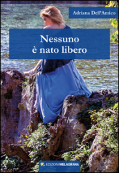 Nessuno è nato libero