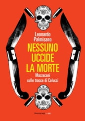 Nessuno uccide la morte