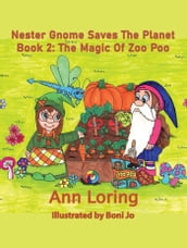 Nester Gnome Saves The Planet Book 2