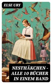 Nesthäkchen - Alle 10 Bücher in einem Band