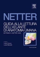 Netter Guida alla lettura dell atlante di anatomia umana