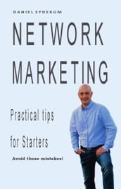 Network Marketing Practical Tips for Starters