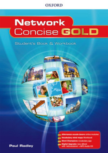 Network concise gold. Superpremium. Student's book-Workbook-Openbook. Per le Scuole superiori. Con e-book. Con espansione online. Con CD-Audio