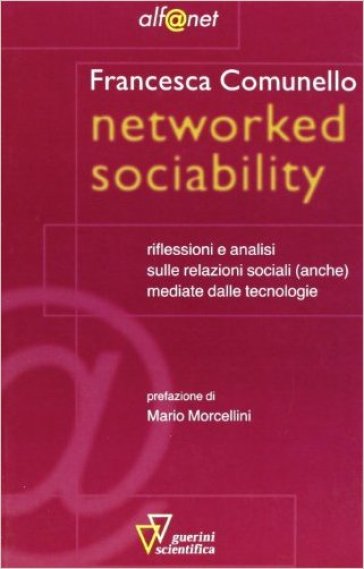 Networked sociability - Francesca Comunello