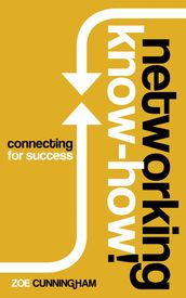 Networking Know-How: Connecting for Success