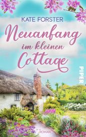 Neuanfang im kleinen Cottage