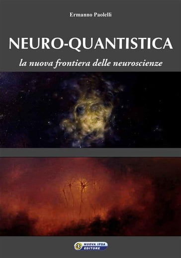 Neuro-quantistica - Ermanno Paolelli