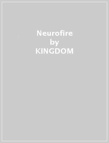 Neurofire - KINGDOM