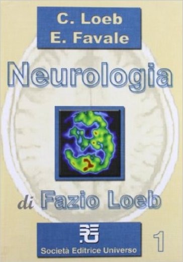 Neurologia - Carlo Loeb - Emilio Favale