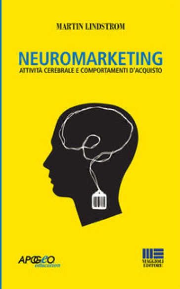 Neuromarketing - Martin Lindstrom