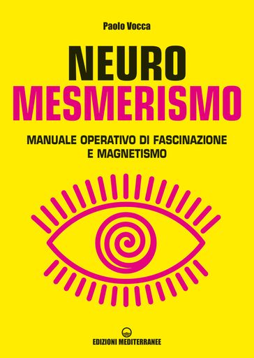 Neuromesmerismo - Paolo Vocca