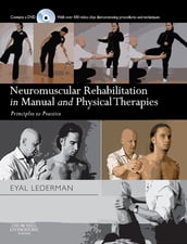 Neuromuscular Rehabilitation in Manual and Physical Therapies: Principles to Practice