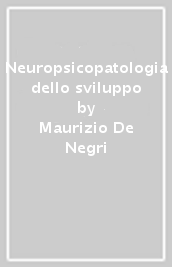 Neuropsicopatologia dello sviluppo