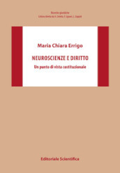 Neuroscienze e diritto. Un punto di vista costituzionale