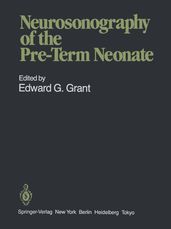 Neurosonography of the Pre-Term Neonate