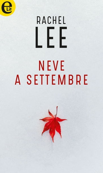 Neve a settembre (eLit) - Rachel Lee