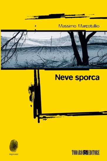 Neve sporca - Massimo Marcotullio