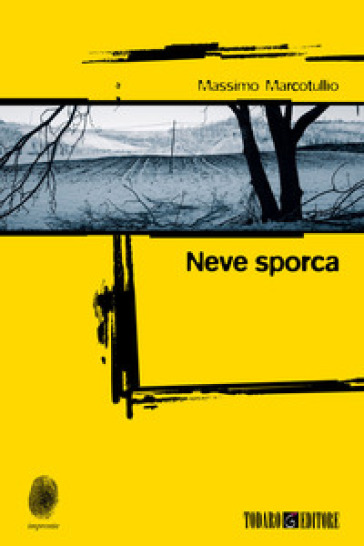 Neve sporca - Massimo Marcotullio