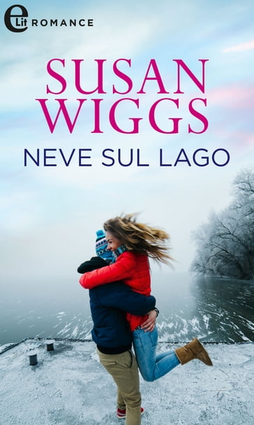 Neve sul lago (eLit) - Susan Wiggs