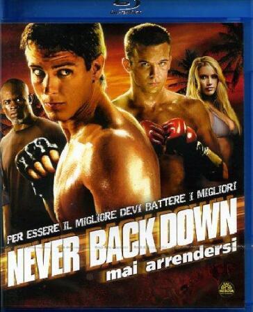 Never Back Down - Jeff Wadlow