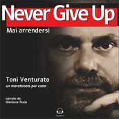 Never Give Up