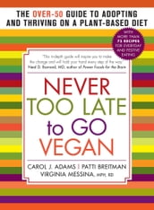 Never Too Late to Go Vegan