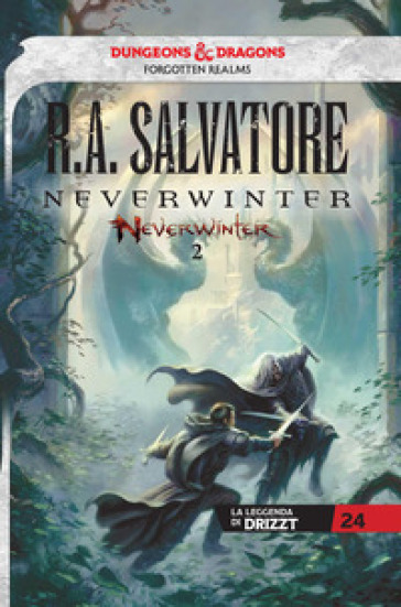 Neverwinter. La leggenda di Drizzt. 2. - R. A. Salvatore