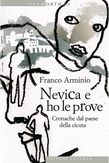 Nevica e ho le prove - Franco Arminio