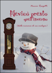 Nevicò presto quell