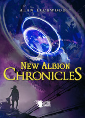 New Albion chronicles. Ediz. italiana