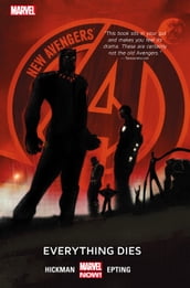 New Avengers Vol. 1: Everything Dies
