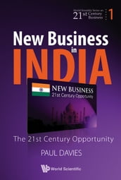 New Business In India: The 21st Century Opportunity