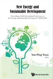 New Energy And Sustainable Development - Proceedings Of 2016 International Conference On New Energy And Sustainable Development (Nesd 2016)
