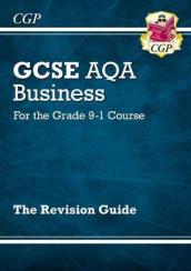 New GCSE Business AQA Revision Guide (with Online Edition, Videos & Quizzes): for the 2024 and 2025 exams