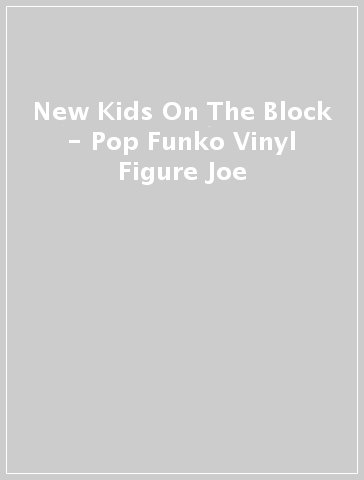 New Kids On The Block - Pop Funko Vinyl Figure Joe