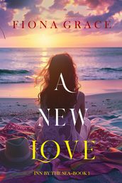 A New Love (Inn by the SeaBook One)