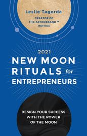 New Moon rituals for Entrepreneurs (2021)